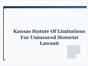 Navigating Uninsured Motorist Claims in Kansas