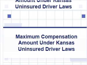 Understanding the Maximum Compensation Amount in Kansas